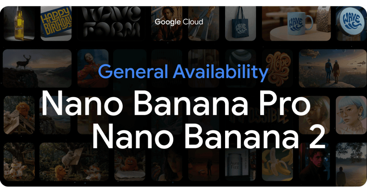 Google Cloud、Nano Banana 2とProの一般提供 - aismiley.co.jp