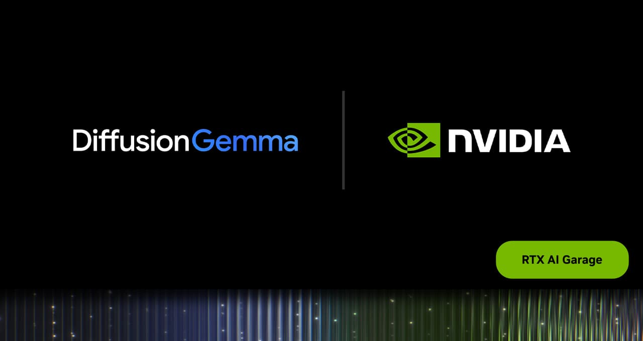NVIDIA Accelerates Google DeepMind’s DiffusionGemma for Local AI - NVIDIA Blogs - blogs.nvidia.com