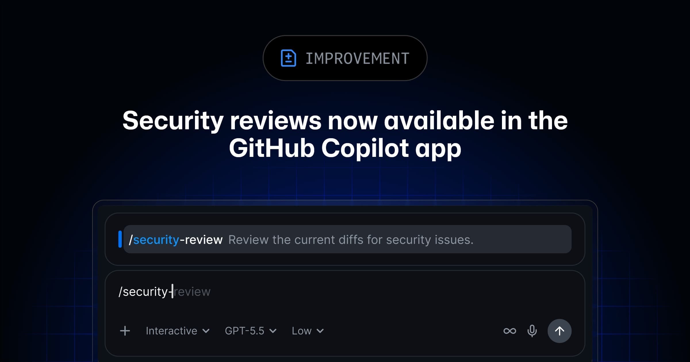 Security reviews now available in the GitHub Copilot app