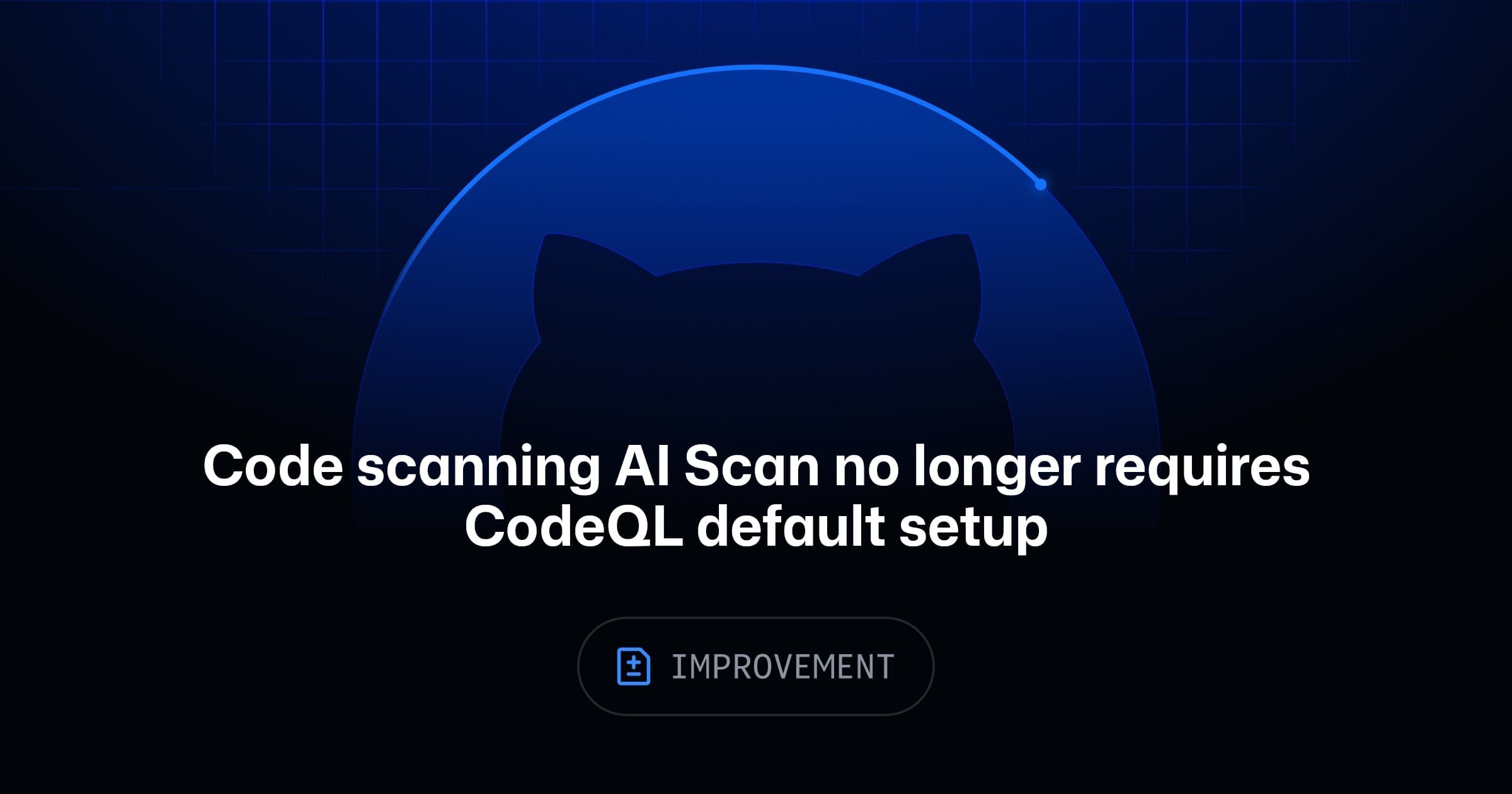Code scanning AI Scan no longer requires CodeQL default setup