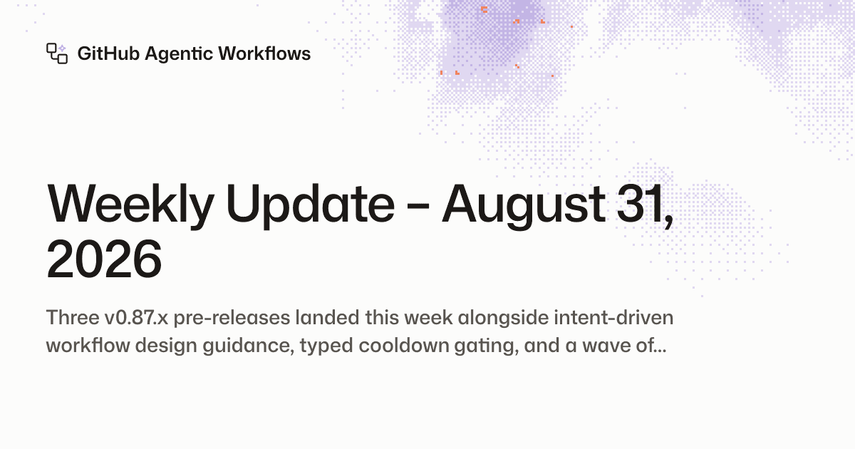 Weekly Update – August 31, 2026