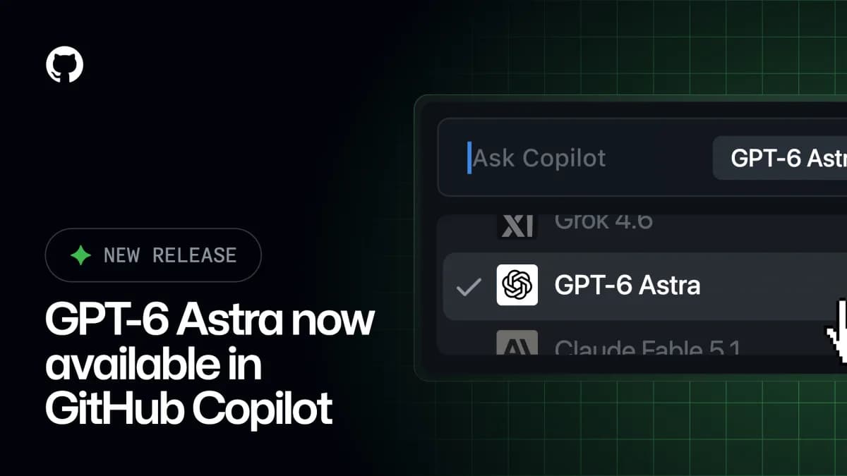 GitHub Copilotに「GPT-6 Astra」が一般提供開始 Pro・Enterpriseで利用可能
