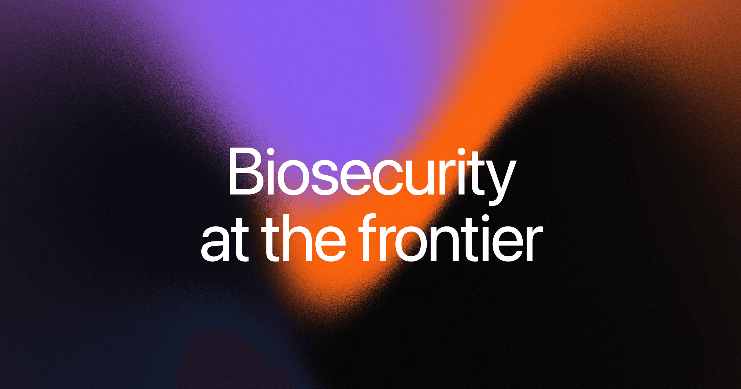 Biosecurity at the frontier
