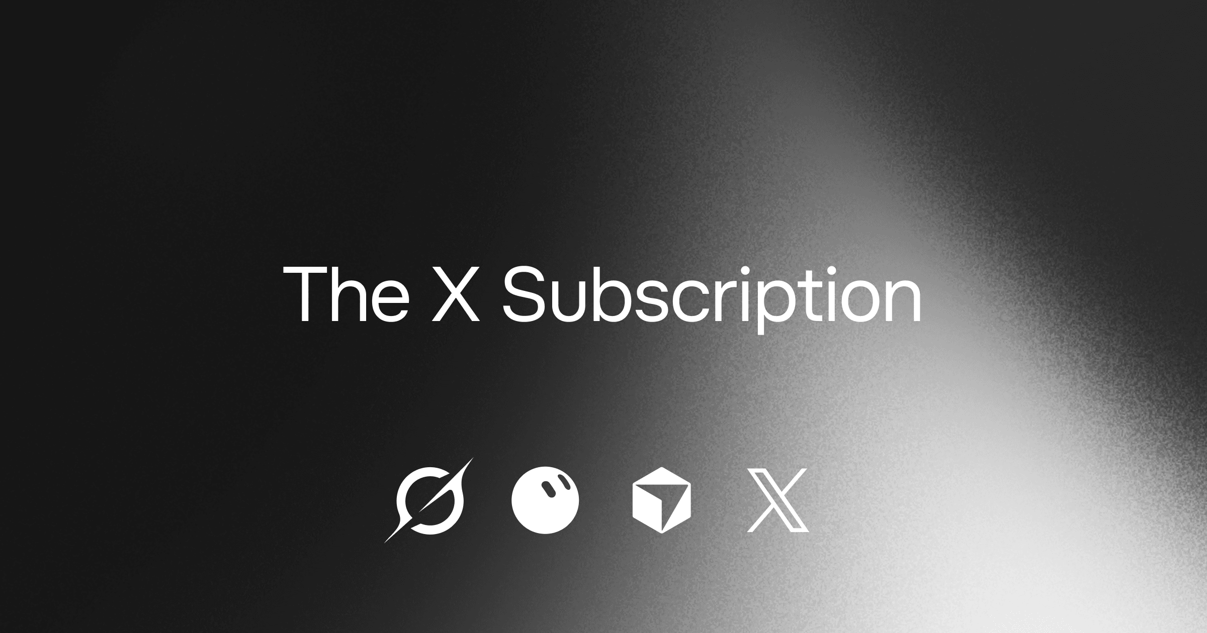 Introducing The X Subscription