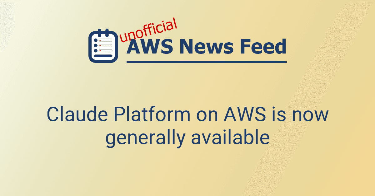 Claude Platform on AWS is now generally available - Luc van Donkersgoed