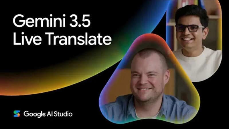 Google Gemini 3.5 Live Translate Brings Real-Time Voice Translation to 70+ Languages - Gadgets Now