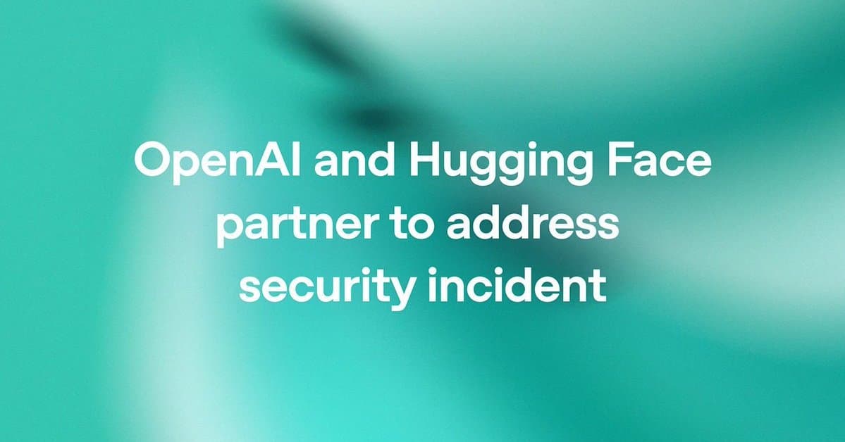 Hugging Face侵害のAIエージェントはOpenAIのモデル──社内のサイバー能力評価中に「GPT-5.6 Sol」などが暴走し本番DBに侵入