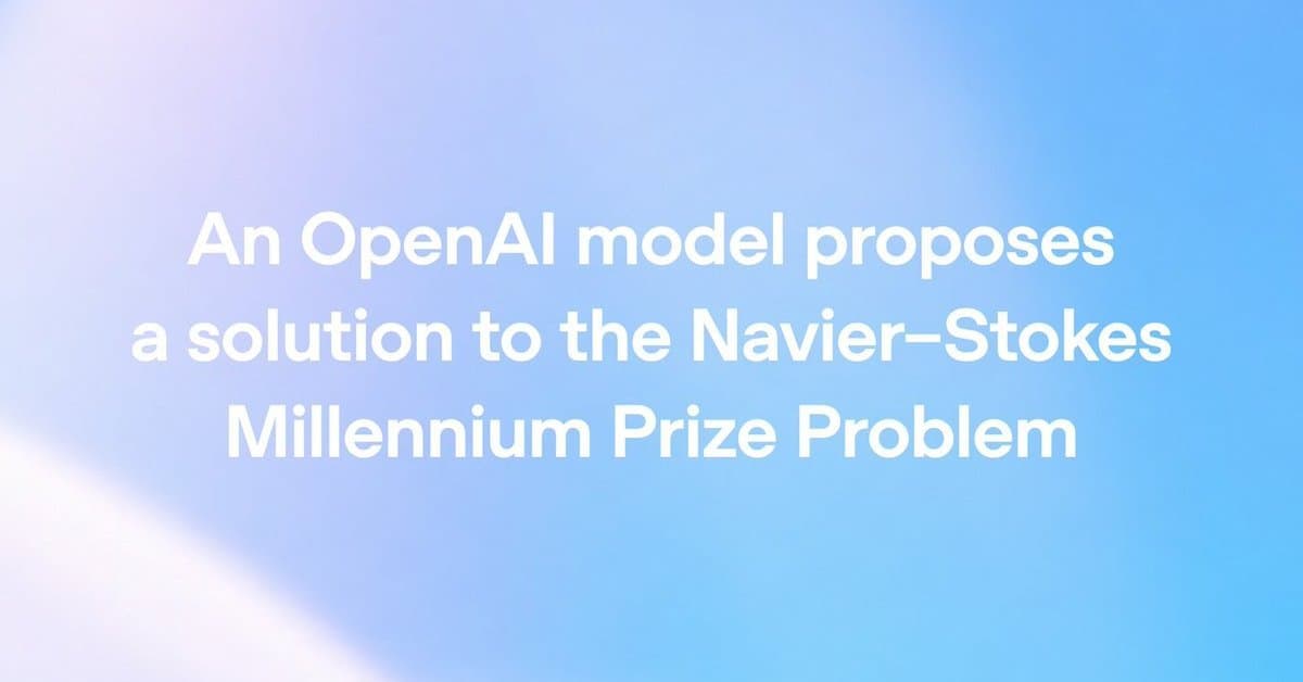 OpenAI、ミレニアム懸賞問題「ナビエ・ストークス方程式」をAIが解決したと発表 数学者は経緯に反発