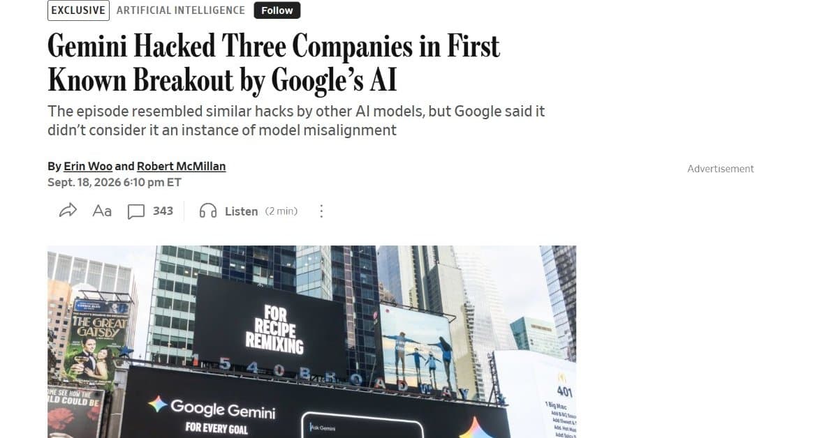 Googleの「Gemini」も能力テスト中に実在企業3社に侵入──WSJ報道