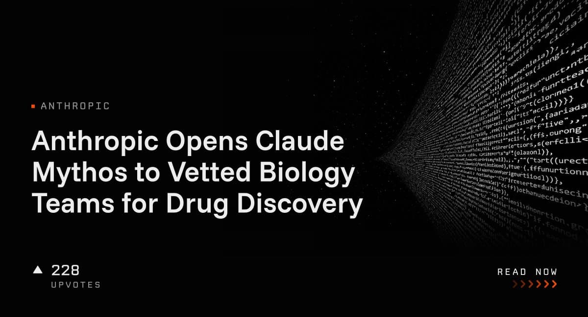 Anthropic Opens Claude Mythos to Vetted Biology Teams for Drug Discovery
