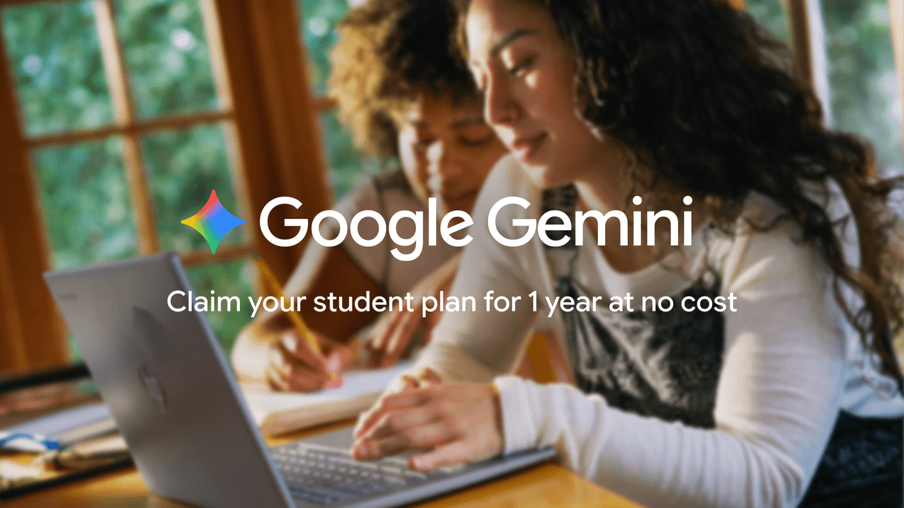 Start the semester with one year of Gemini, on us