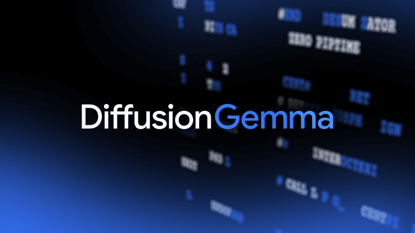 DiffusionGemma: 4x faster text generation - blog.google