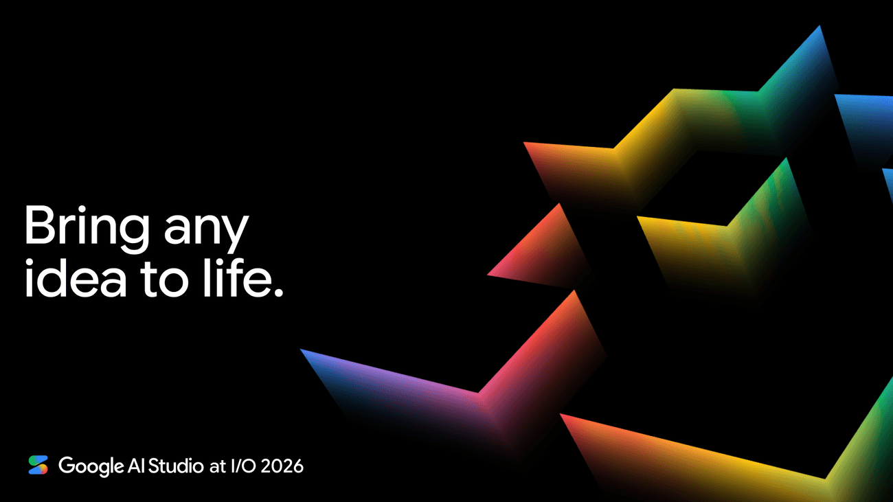 アイデアをカタチに:Google I/O 2026 で進化を遂げた Google AI Studio - Google